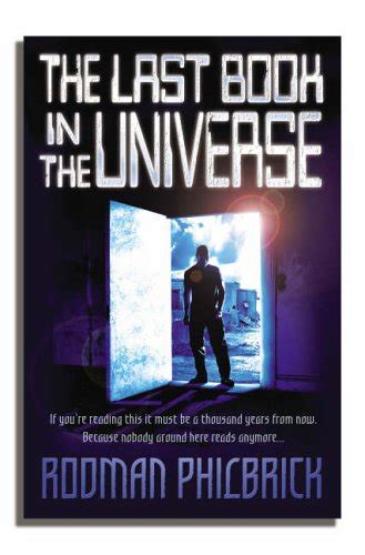 The Last Book In The Universe By Rodman Philbrick The Last Book In