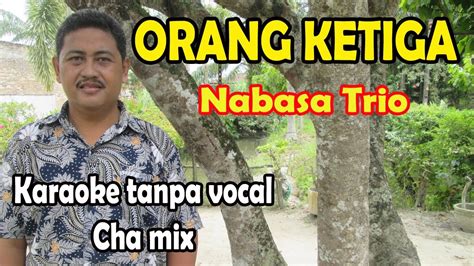 If you have a link to your intellectual property, let us know by sending an. Orang ketiga karaoke - lagu batak (mix) - YouTube