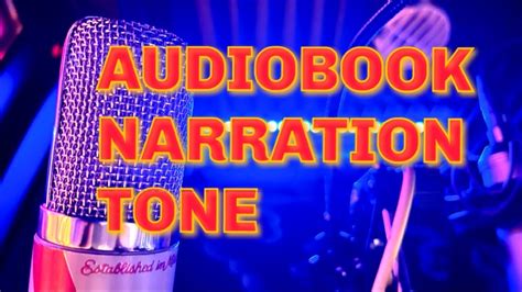 Audiobook Narration Tone Youtube
