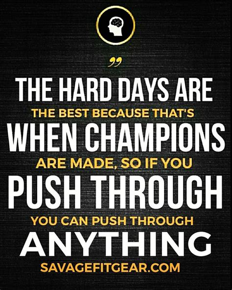 Keep Pushing Through These Hard Times We Will Emerge As Champions