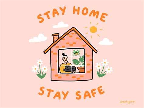 Stay Home And Stay Safe By Ashleigh Green On Dribbble