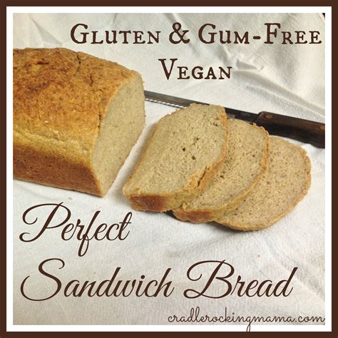How is bread traditionally made? Perfect Sandwich Bread - Gluten & Gum-Free & Vegan!