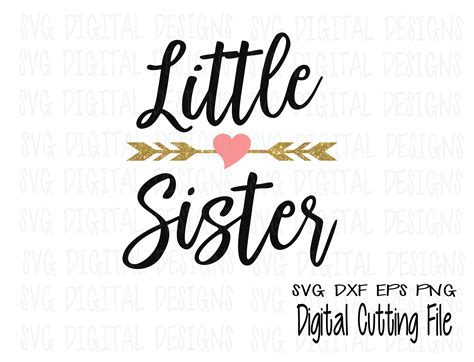 Little Sister SVG Cut File Design Heart Arrow Sibling Design | Etsy