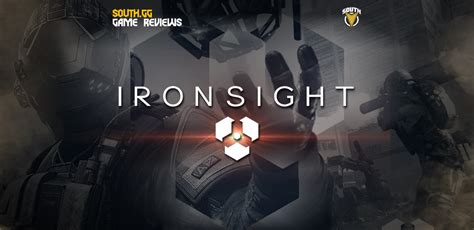 Is Ironsight Worth Playing Southgg Your Daily Source Of E Sports