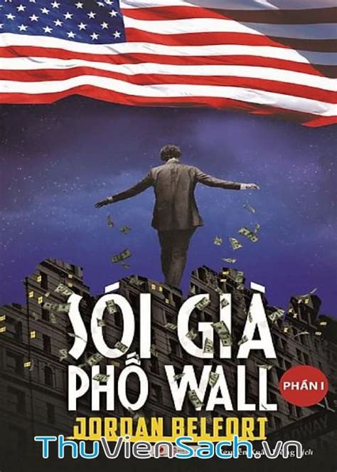 Sách Sói Già Phố Wall Jordan Belfort Sách Nói Pdf Download Thư