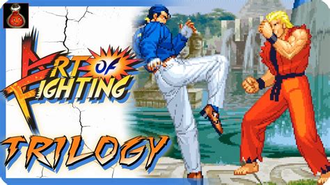 ART OF FIGHTING Trilogy Los Mejores Juegos De Lucha Neo Geo YouTube