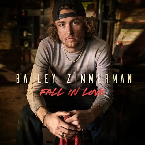 Fall In Love Cds 2022 Country Bailey Zimmerman Download Country