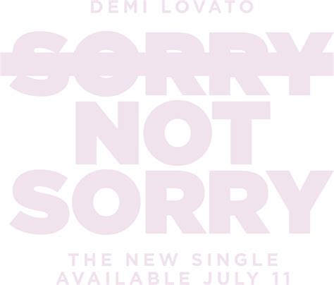 Download Sorry Not Sorry Png Sorry Not Sorry Demi Lovato Merch Full