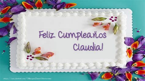 Claudia Felicitaciones De Cumpleaños