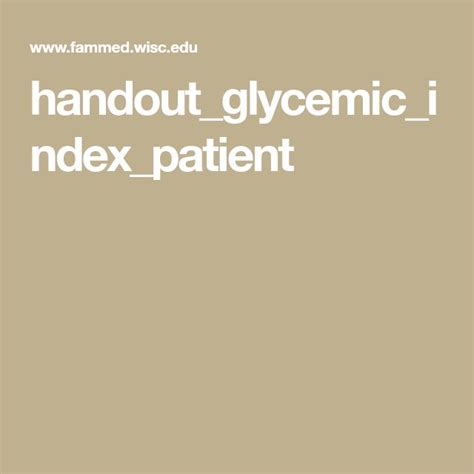 Handoutglycemicindexpatient Handouts Glycemic Index Glycemic