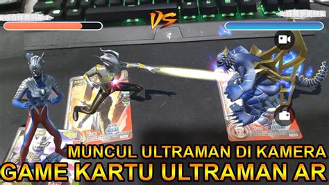 Game Kartu Ultraman Bisa Muncul Di Kamera Keren Banget Review Kartu