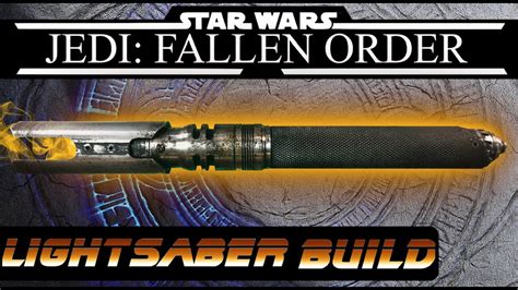 Jedi Fallen Order Kal Kestis Lightsaber Hilt One Day Build Youtube