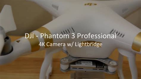 Dji Phantom 3 Professional Review For Beginners By Ca Reviews Youtube