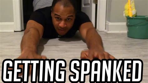 Getting Spanked Youtube