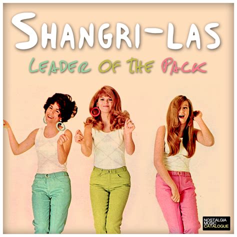 Shangri Las Leader Of The Pack Nostalgia Music Catalogue