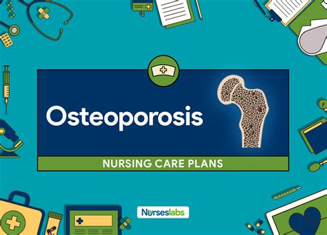 4 Osteoporosis Nursing Care Plans Nursing Care Plan Osteoporosis