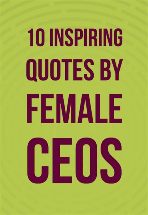 Inspiring Career Quotes From Female Ceos Career Quotes