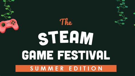 Shackstream захватывающий летний фестиваль Steam Game Festival 2020