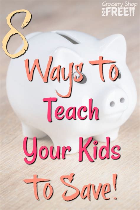 Eight Ways To Teach Your Kids To Save Money