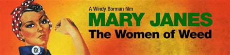 Mary Janes Movie Features The Women Of Weed Freedom Leaf Freedom Leaf