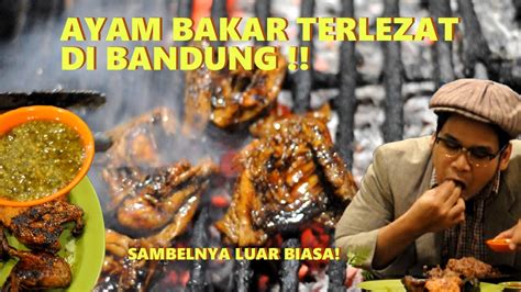 Menikmati ayam geprek bisa menjadi ide jika anda bosan dengan olahan. AYAM BAKAR TERLEZAT di Bandung Sejak 1980an, Dagingnya ...