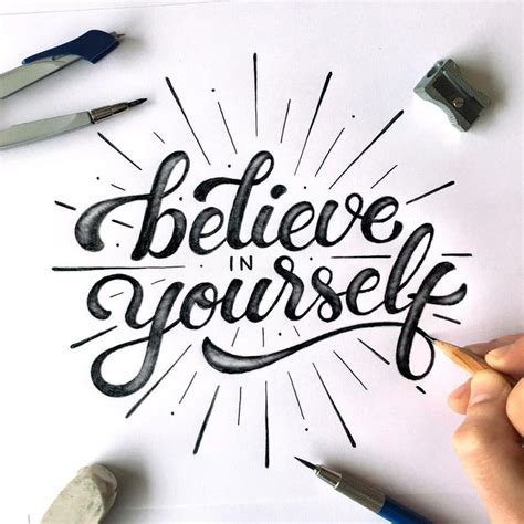 Believe In Yourself 🏼 Hand Lettering Inspiration Lettering Design Lettering Tutorial
