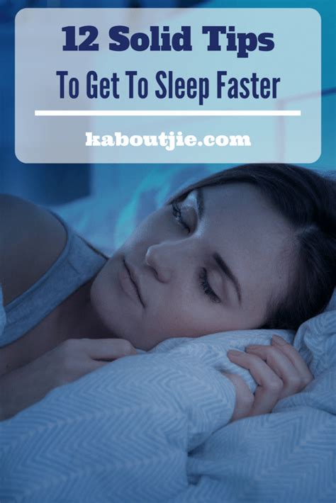 12 Solid Tips To Get To Sleep Faster