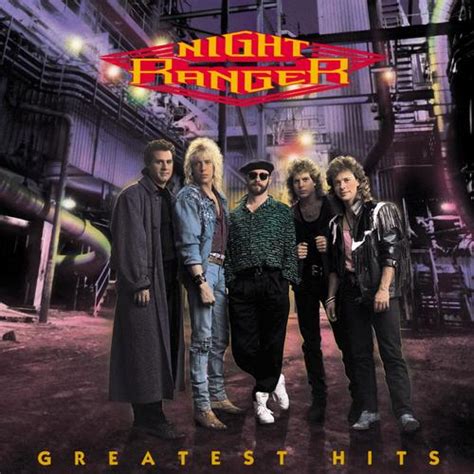 Greatest Hits Night Ranger By Night Ranger Pandora