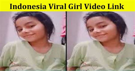 Indonesia Viral Girl Video Link How The Full Mms Original Leaked On