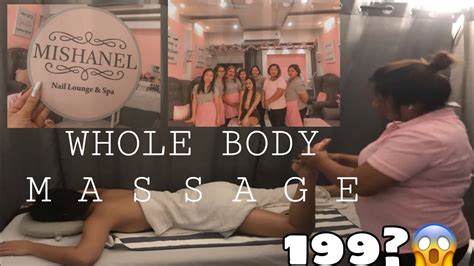 Whole Body Massage For Only 199 Pesos Mishanel Nail Lounge And Spa