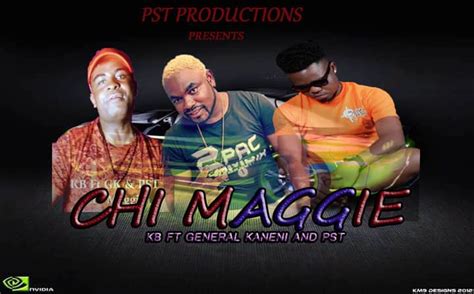Kb Ft General Kanene And Pst Chi Maggie Zedwap Music