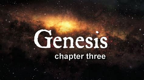 The Book Of Genesis Chapter Three Youtube