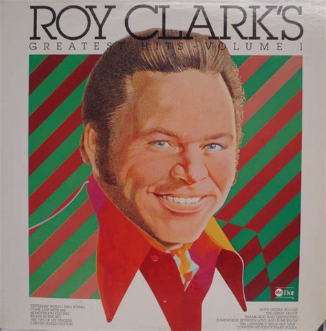 Roy Clark Roy Clarks Greatest Hits Volume 1 1975 Vinyl Discogs