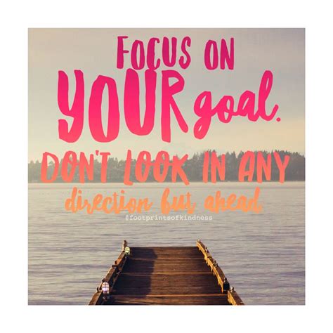 Quote About Focus On Goal Dunia Sosial