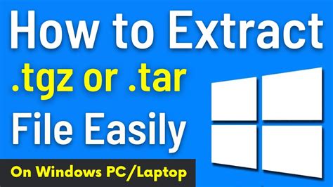 How To Extract Tgz Or Tar File In Windows Operating System Unzip