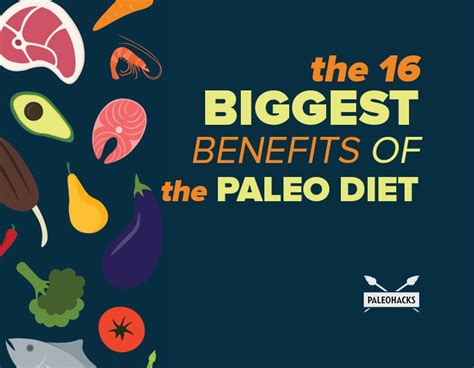 the 16 biggest benefits of the paleo diet paleohacks