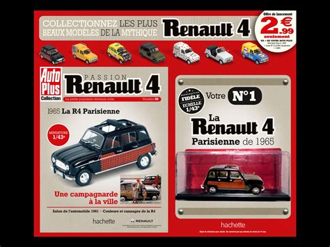 Renault selection reprisenous reprenons vos anciens véhicules quelle que soit leur marque ! Collection Renault 4 Hachette Editions | The Big Yellow ...