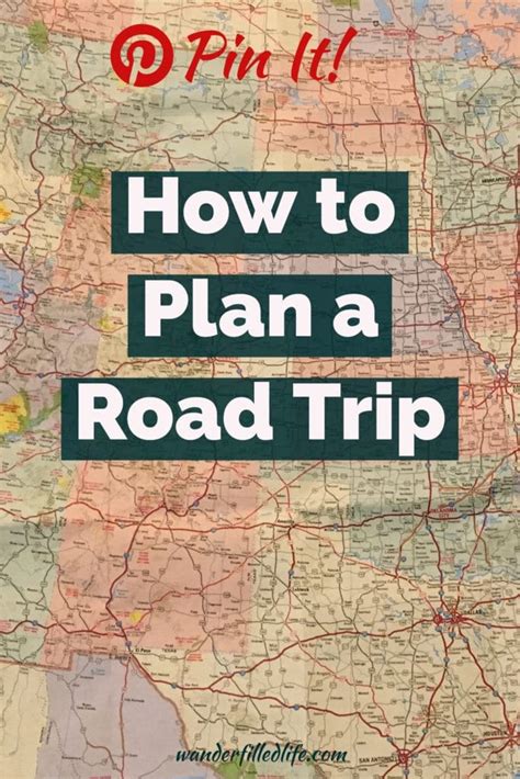 How To Plan A Road Trip Itinerary Route Budget And More
