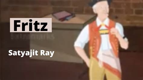 Fritz By Satyajit Ray Story In English I Stories In English Icseisc
