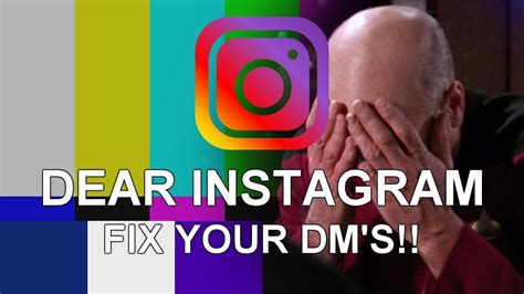 Instagram Fix Your Direct Messages A Plea Youtube