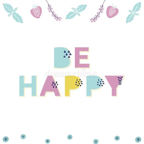 Be Happy Typography Poster With Fruits And Berries Stock Illustration