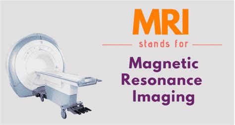 Mri Full Form Mri Stands For Magnetic Resonance Imaging
