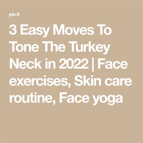 3 Easy Moves To Tone The Turkey Neck In 2022 Face Exercises Skin