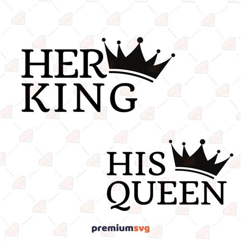 Her King His Queen Svg Files Premiumsvg