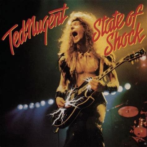 Ted Nugent State Of Shock Rock Album Covers Album Cover Art Album
