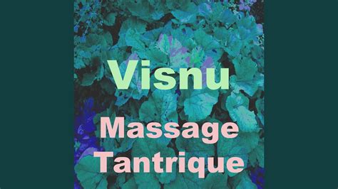 massage tantrique vol 4 youtube