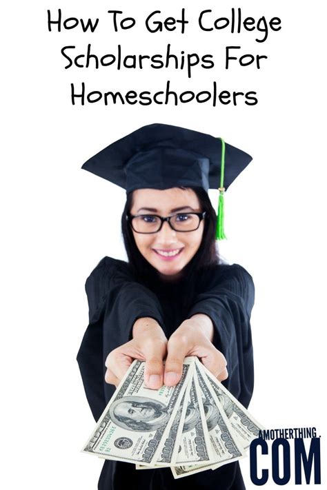 How To Get College Scholarships For Homeschoolers Scholarships For