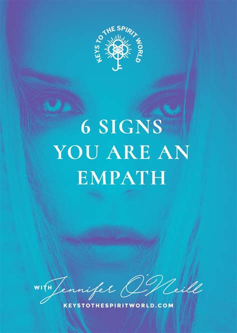 6 signs you are an empath keys to the spirit world empath traits intuitive empath empathic