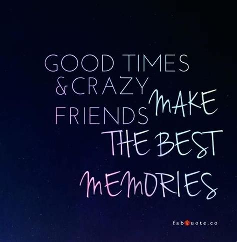 having fun with friends quotes most inspiring adventure ...