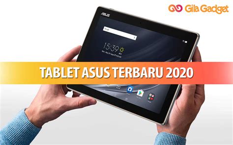 8 Tablet Asus Terbaru 2020 Lengkap Dengan Spesifikasinya